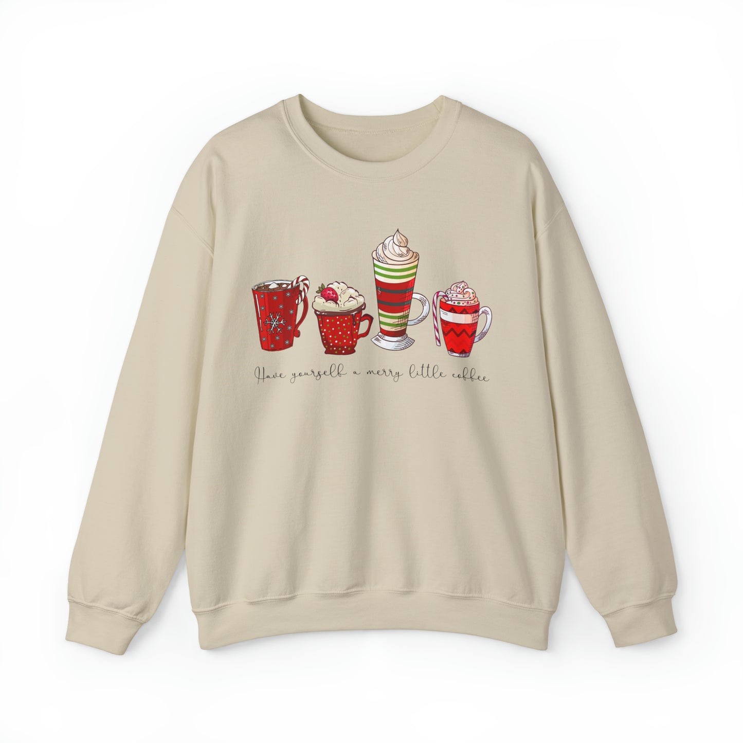 Have Yourself A Merry Little Coffee Christmas Sweatshirt