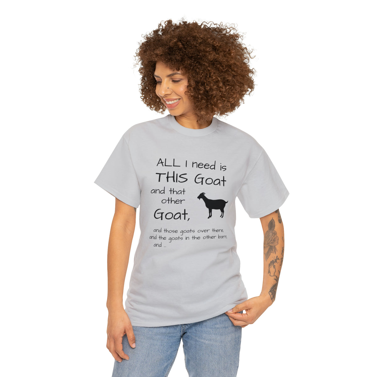 All I Need Goats shirt Unisex Heavy Cotton Tee