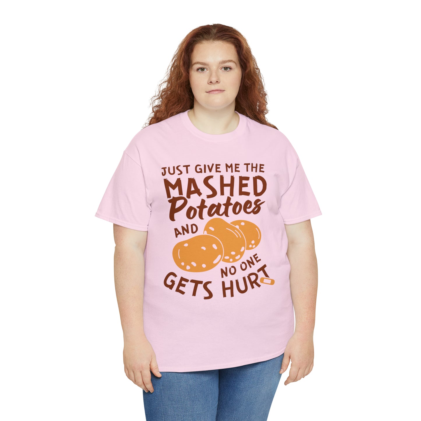 Just Give Me The Mashed Potatoes And No One Gets Hurt Thanksgiving Short Sleeve Tee