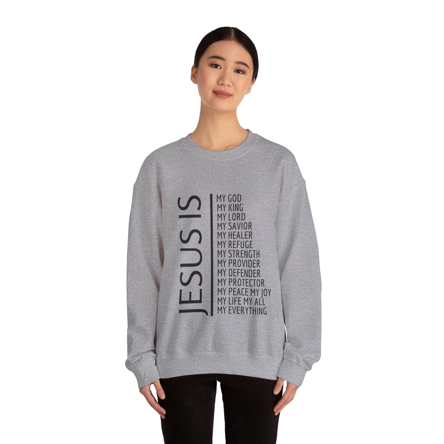 Jesus Is Sweatshirt