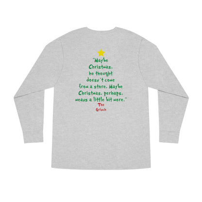 Grinch Maybe Christmas Tree Christmas Long Sleeve T-Shirt