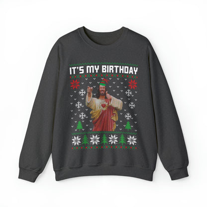 Jesus It's My Birthday Christmas Ugly Sweater Sweatshirt