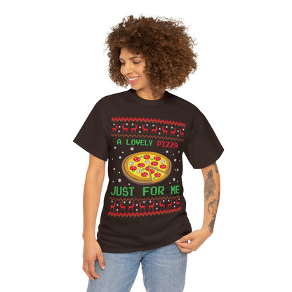 A Lovely Pizza Just For Me Christmas Ugly Sweater Short Sleeve Tee