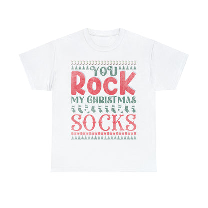 You Rock My Christmas Socks Christmas Ugly Sweater Short Sleeve Tee