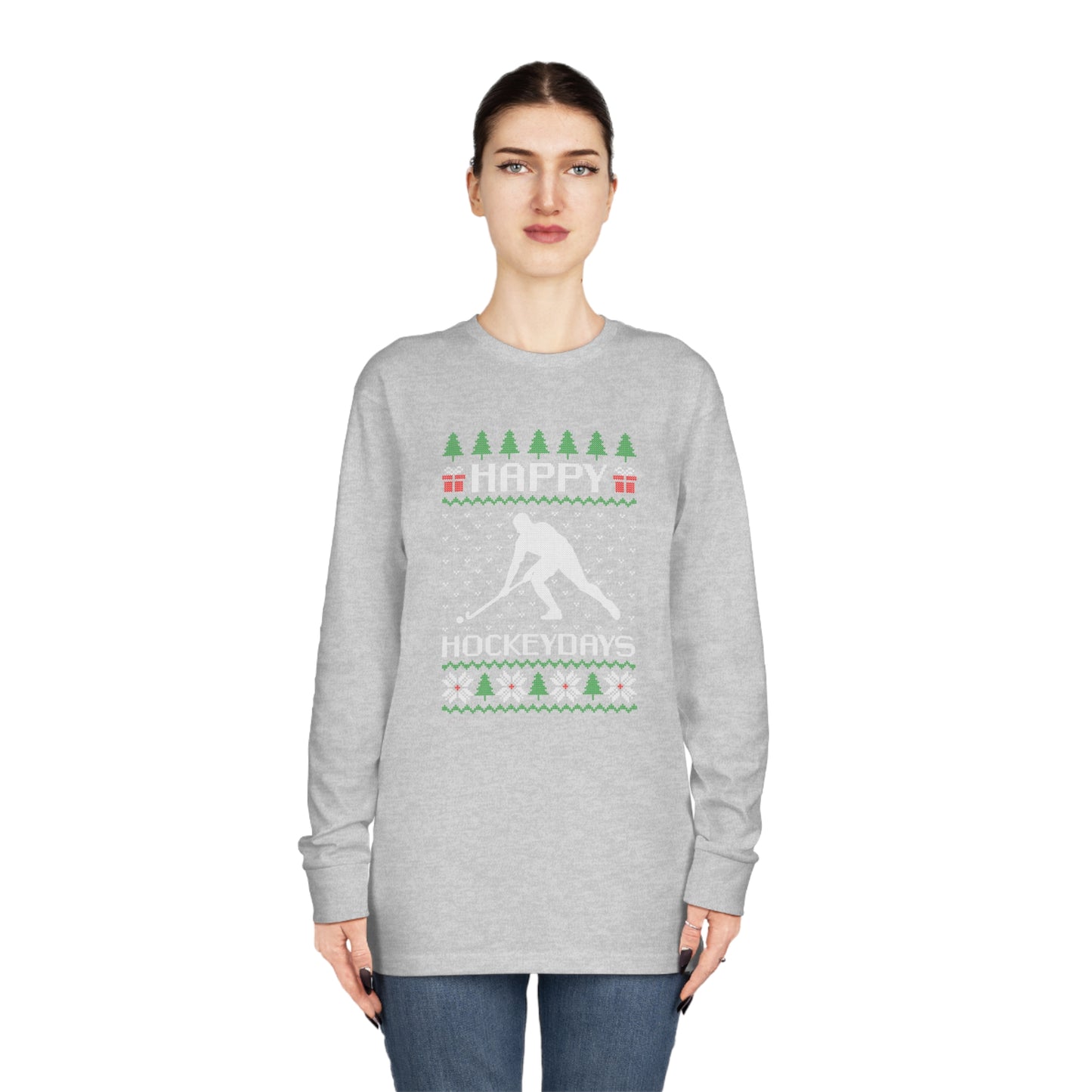 Happy Hockeydays Christmas Ugly Sweater Long Sleeve T-shirt