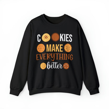 Cookies Make Everything Better Christmas Sweatshirt