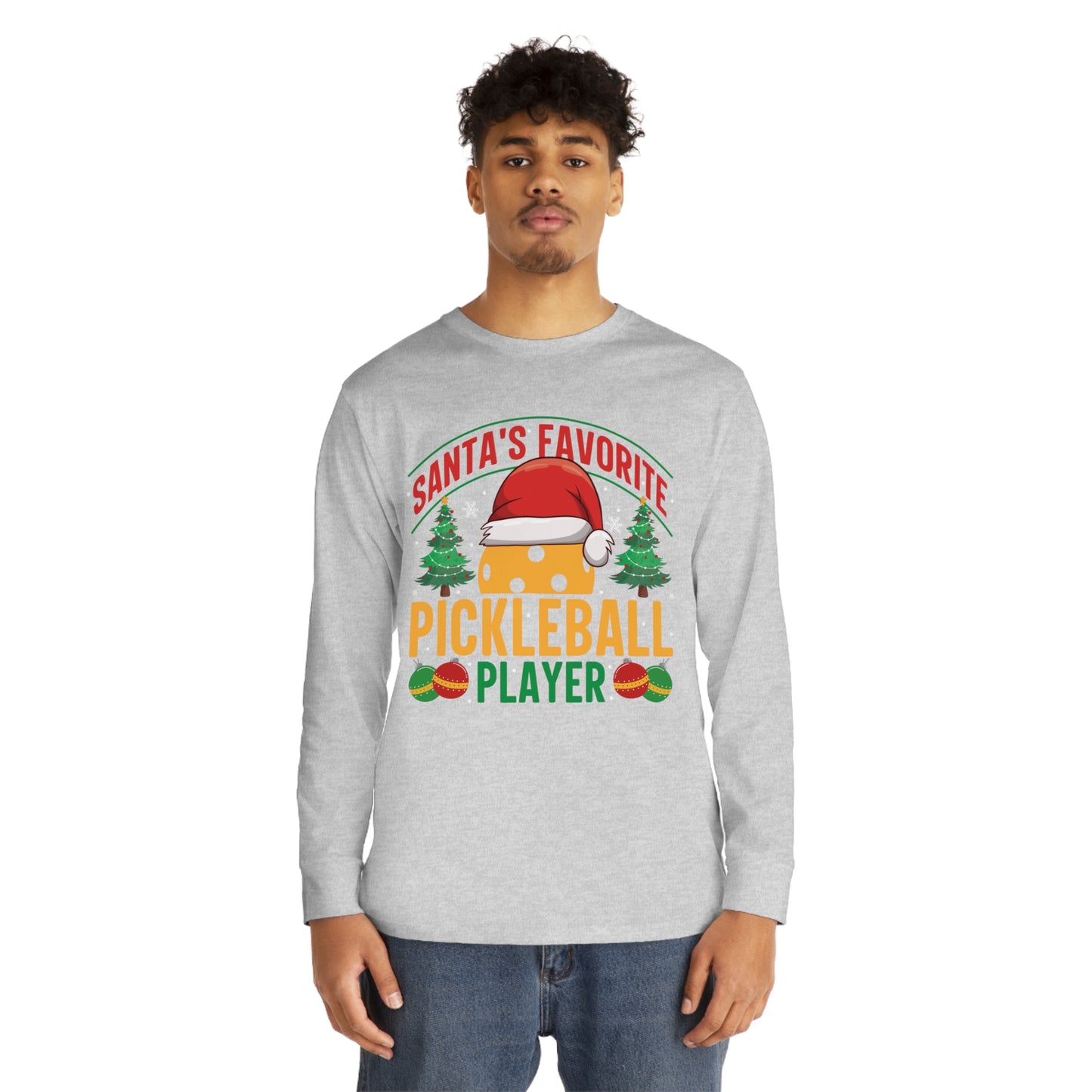 Santa's Favorite Pickleball Player Christmas Long Sleeve T-Shirt