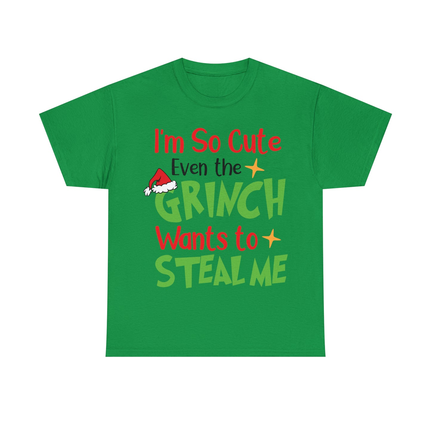 I'm So Cute Even The Grinch Wants to Steal Me Christmas Short Sleeve Tee