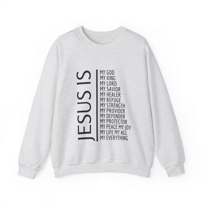 Jesus Is Sweatshirt