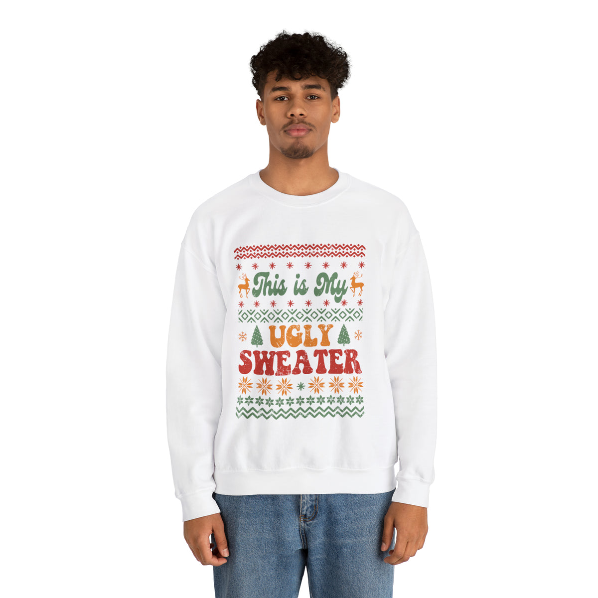 This is My Ugly Sweater  Sweatshirt