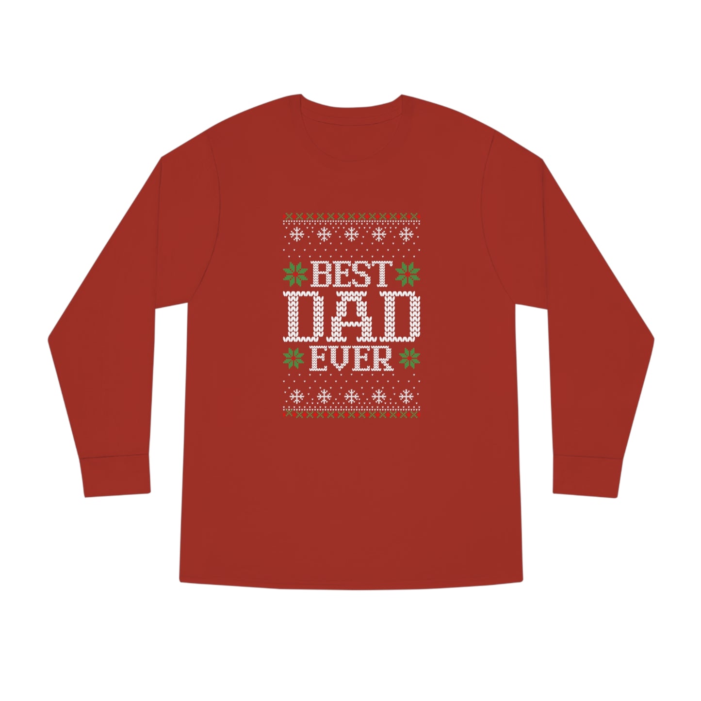 Best Dad Ever Christmas Ugly Sweater Long Sleeve T-shirt