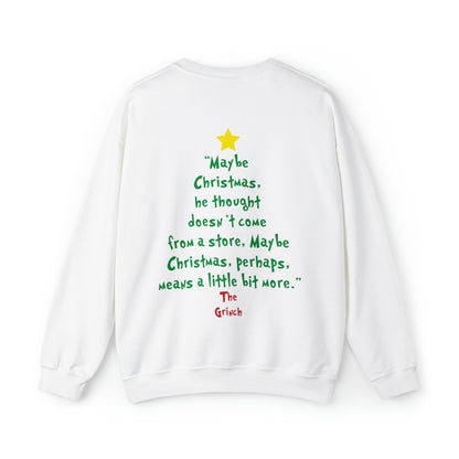 Grinch Maybe Christmas Tree Christmas Sweatshirt