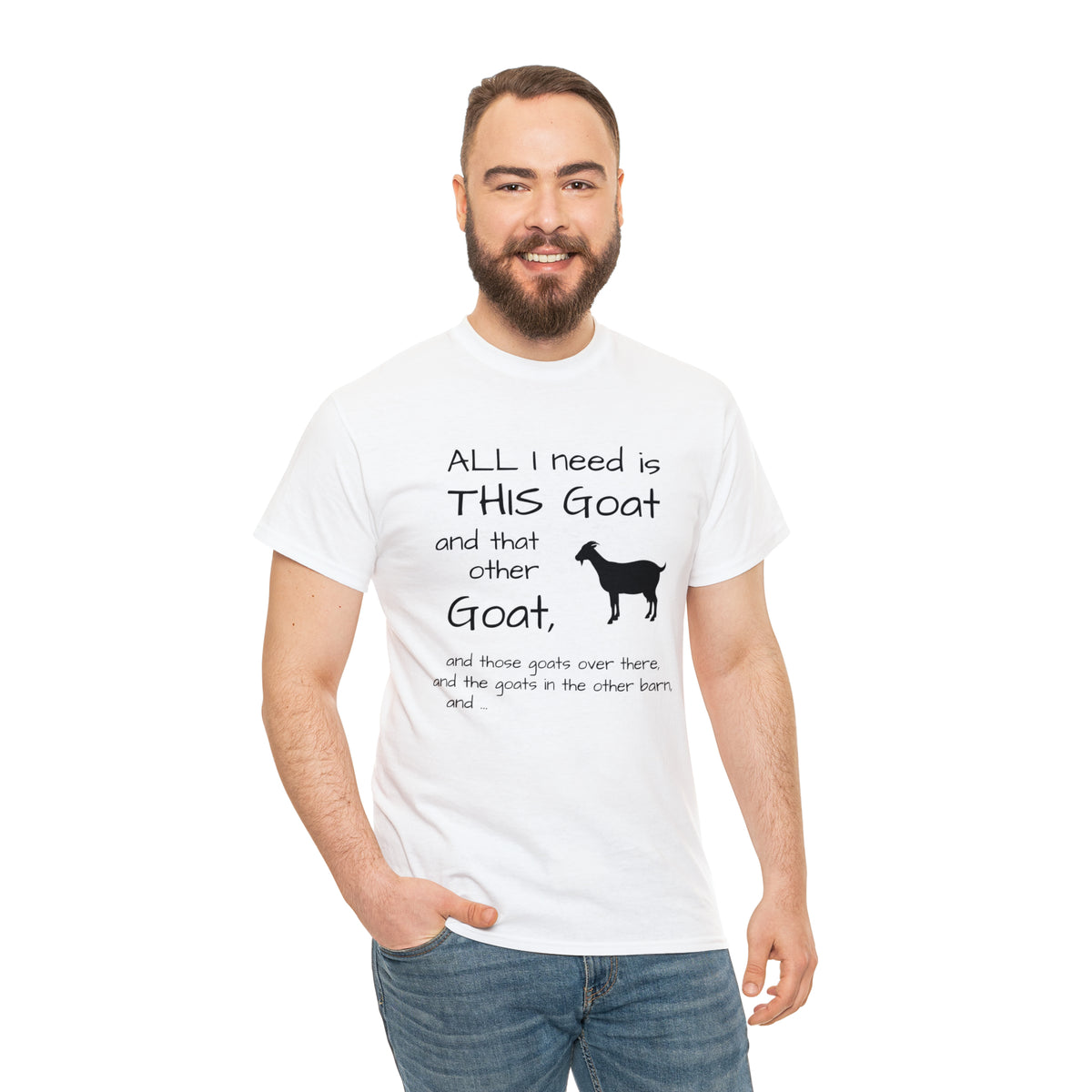 All I Need Goats shirt Unisex Heavy Cotton Tee