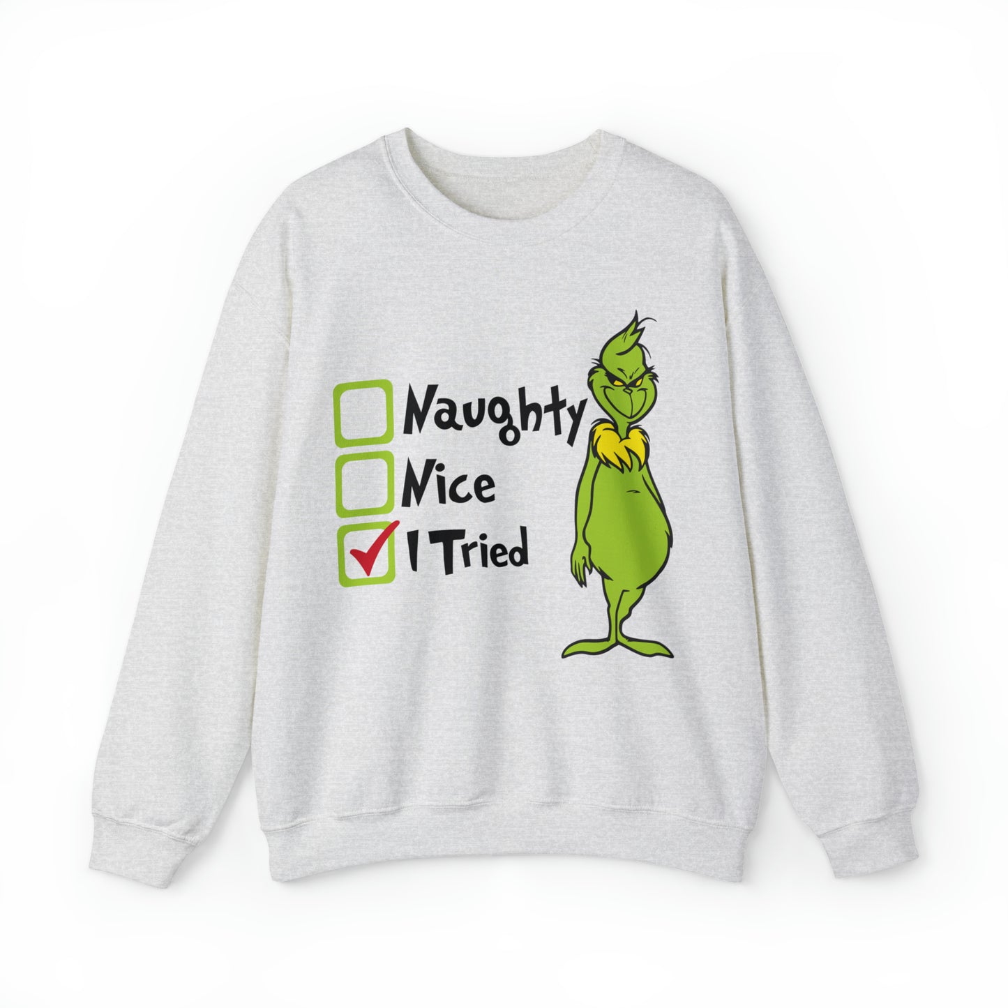 Naughty Nice I Tried Grinch Christmas Sweatshirt