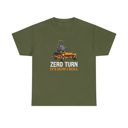 Zero Turn It's How I Roll Short Sleeve Tee