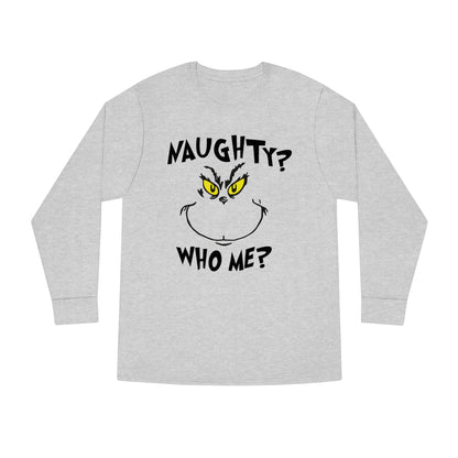 Naughty Who Me? Grinch Christmas Long Sleeve T-Shirt