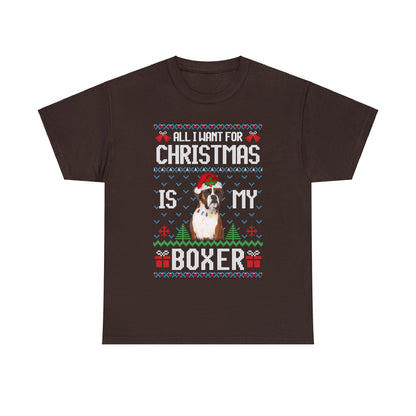 All I Want For Christmas is My Boxer Dog Ugly Sweater Short Sleeve Tee