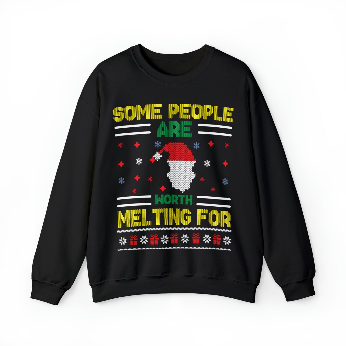 Some People Are Worth Melting For Christmas Ugly Sweater Sweatshirt