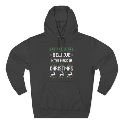 Believe in the Magic of Christmas Ugly Sweater Pullover Hoodie