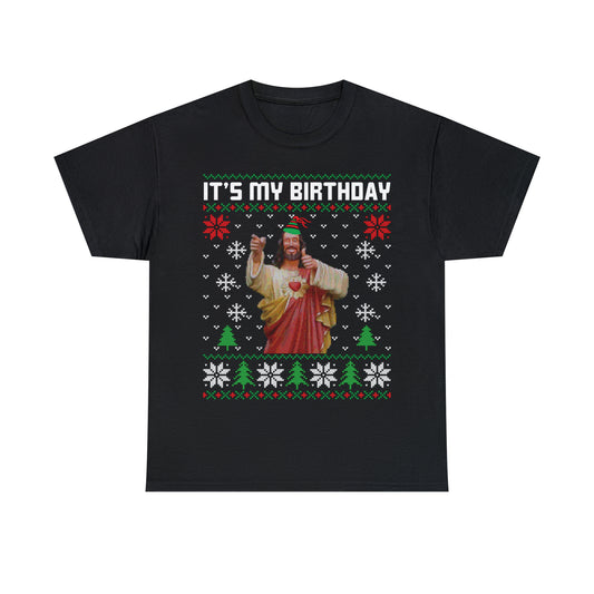 Jesus It's My Birthday Christmas Ugly Sweater Short Sleeve Tee