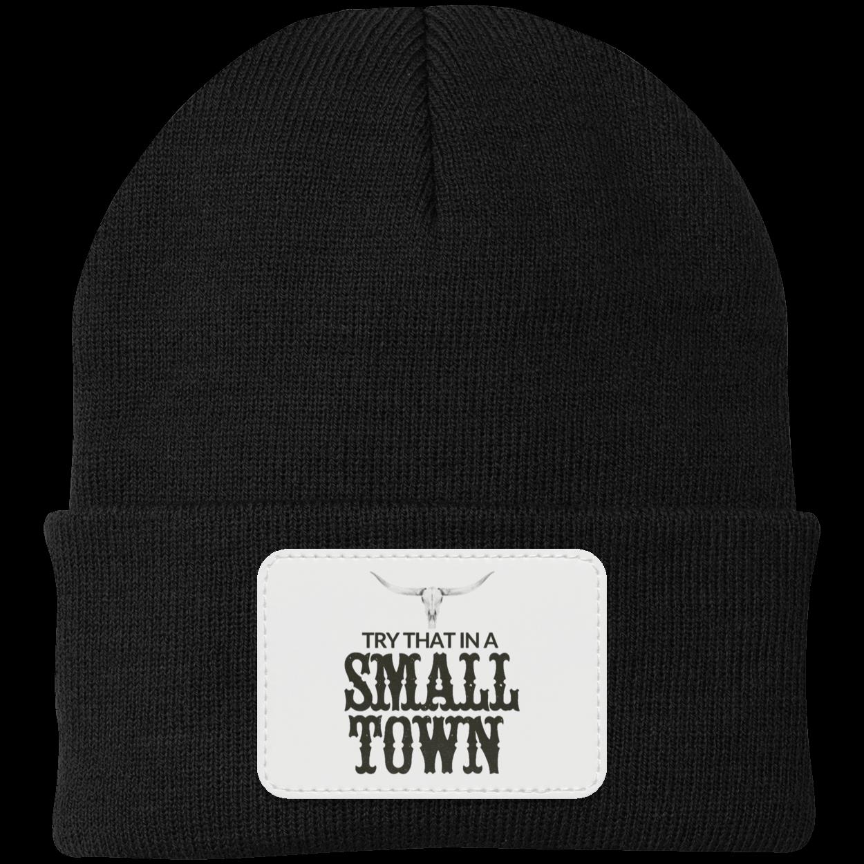 Try That In A Small Town Beanie Knit Cap