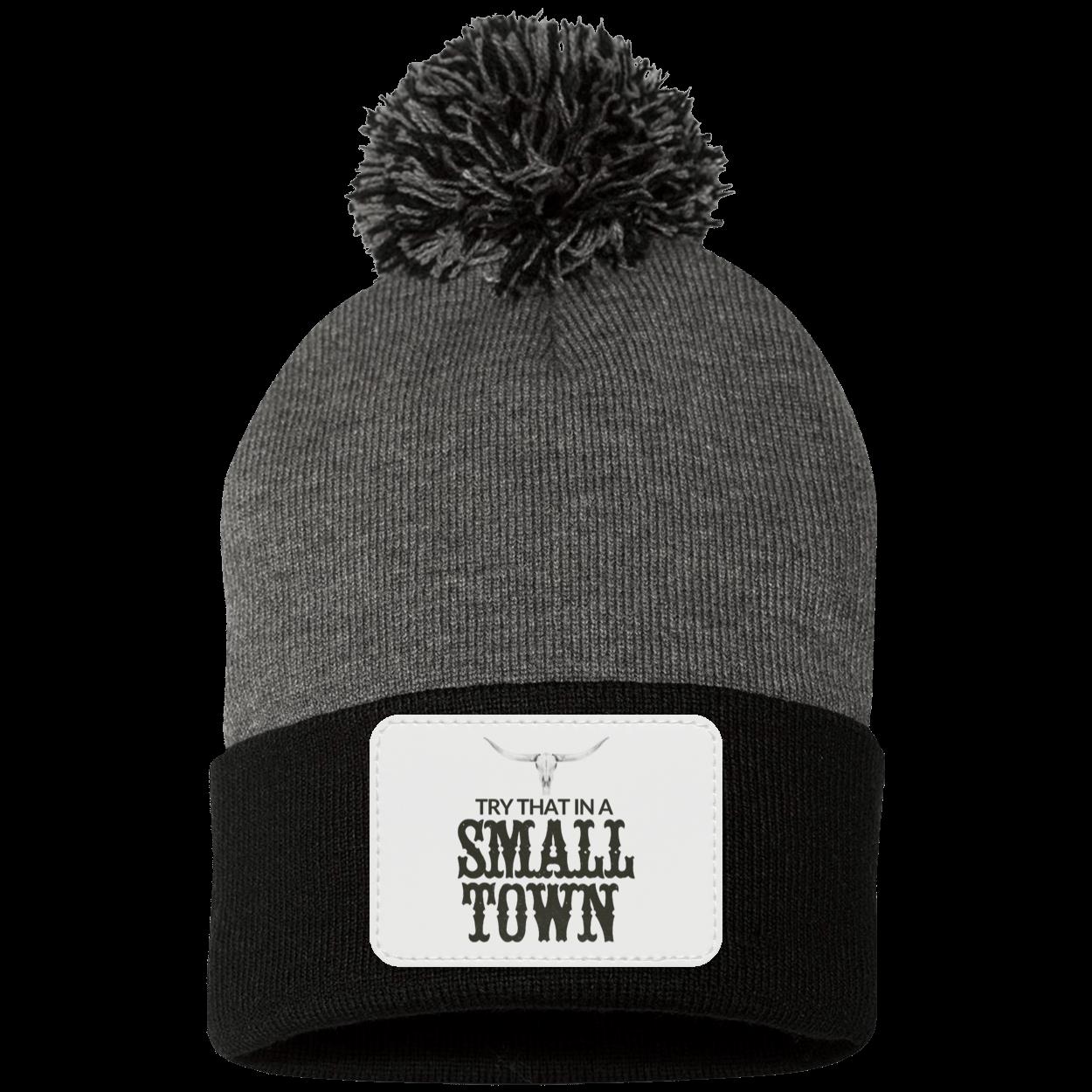 Try That In A Small Town Beanie Knit Cap