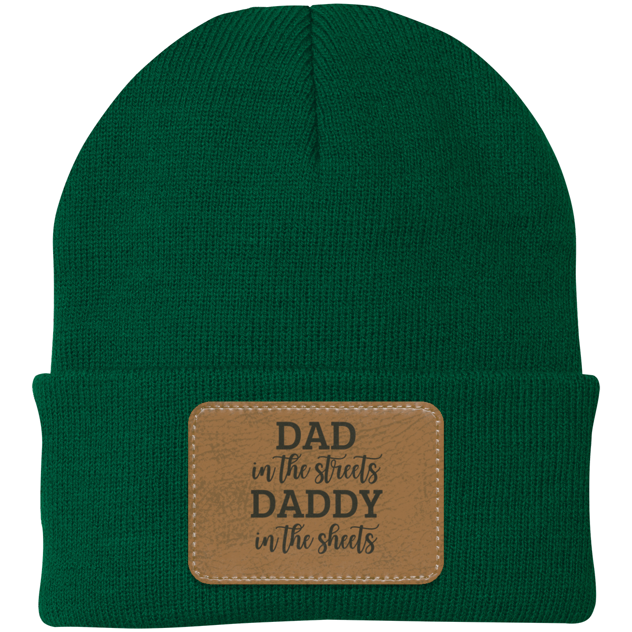 Dad In The Streets Daddy In The Sheets Knit Cap