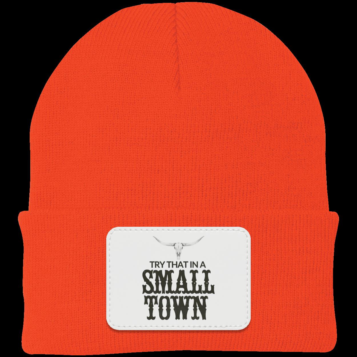 Try That In A Small Town Beanie Knit Cap