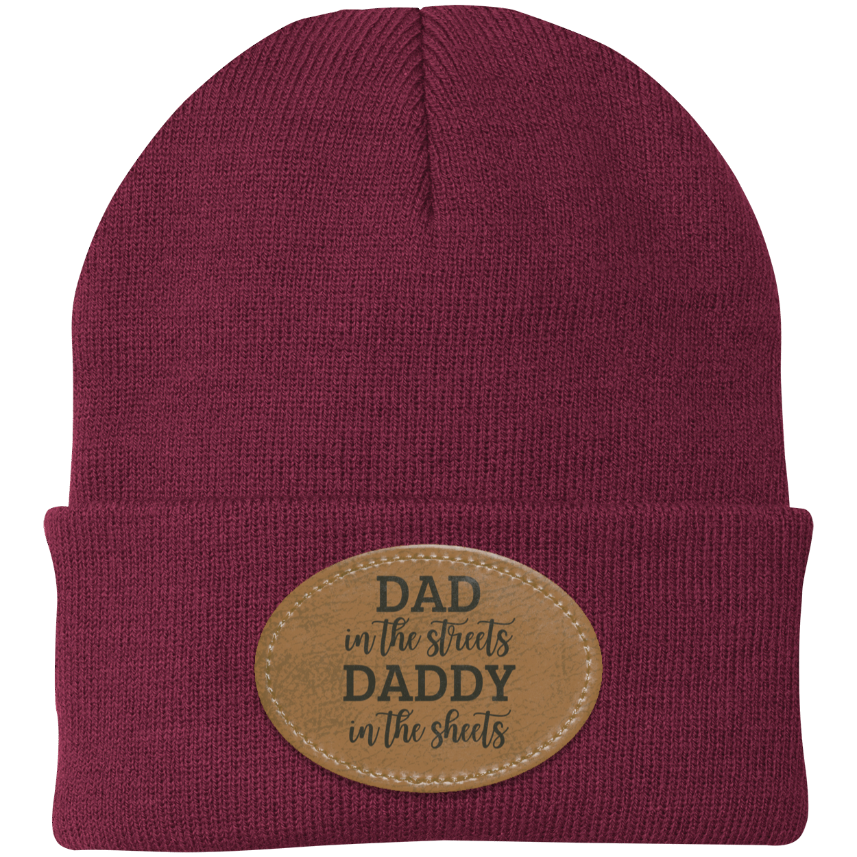 Dad In The Streets Daddy In The Sheets Knit Cap