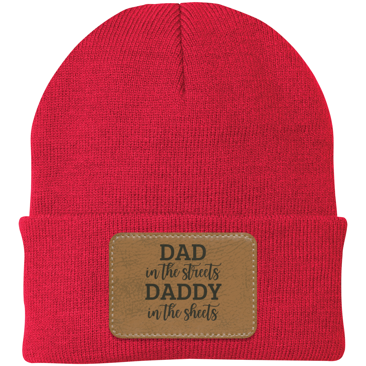 Dad In The Streets Daddy In The Sheets Knit Cap