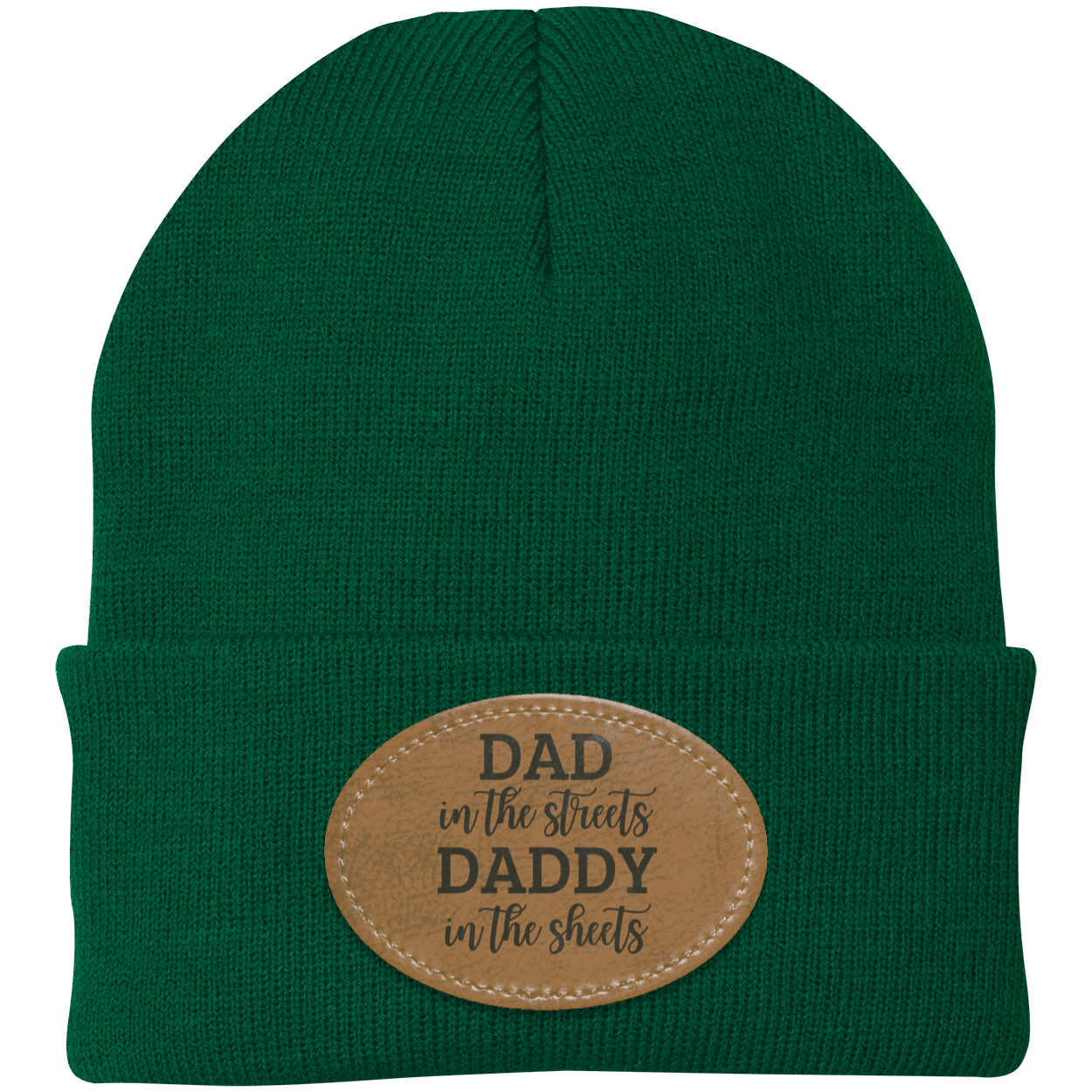 Dad In The Streets Daddy In The Sheets Knit Cap