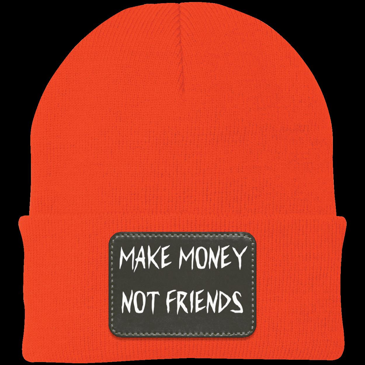 Make Money Not Friends Beanie Knit Cap