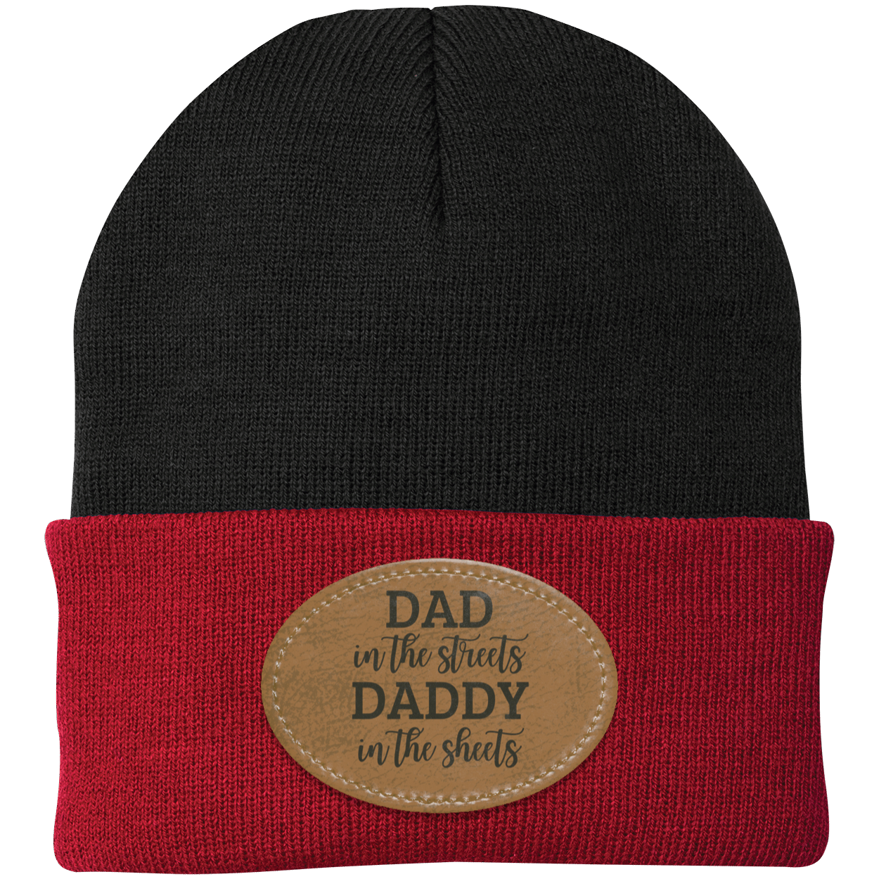 Dad In The Streets Daddy In The Sheets Knit Cap