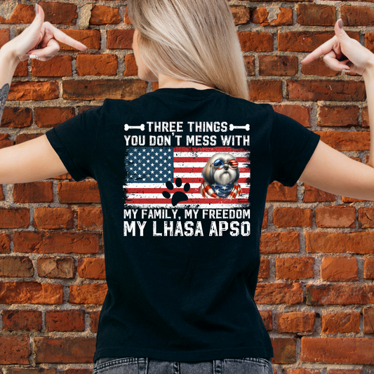 Custom Three Things You Don't Mess With My Family My Freedom My Dog Short Sleeve TShirt