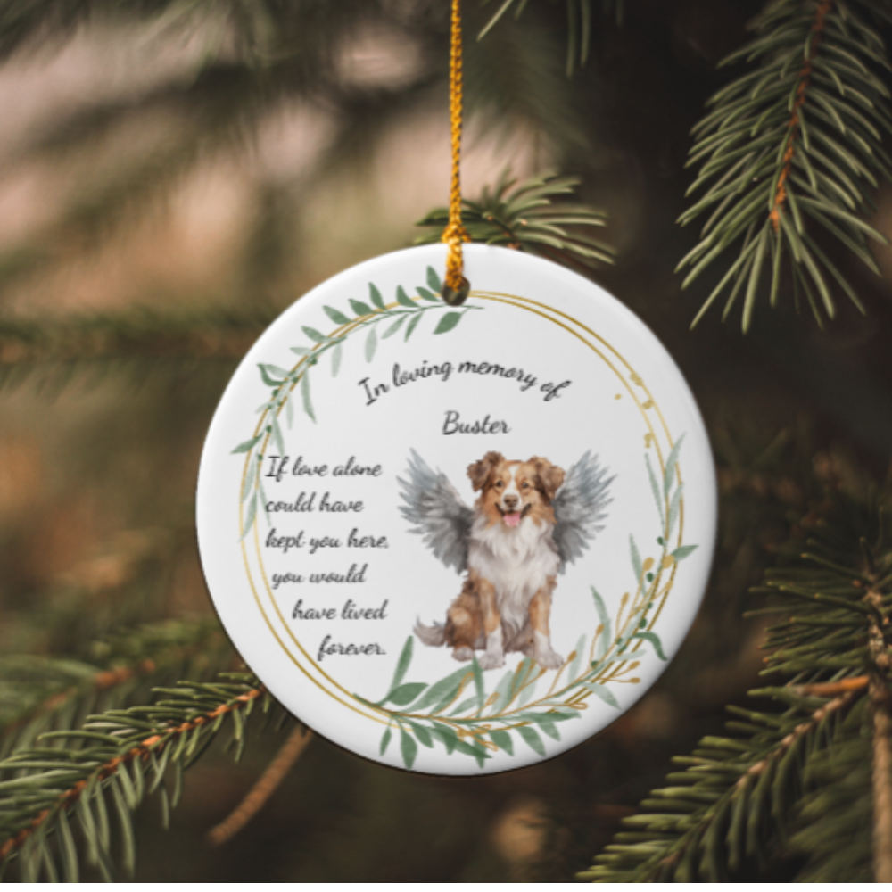 Custom If Love Alone Could Have Kept You Here Dog Memorial Ceramic Ornament