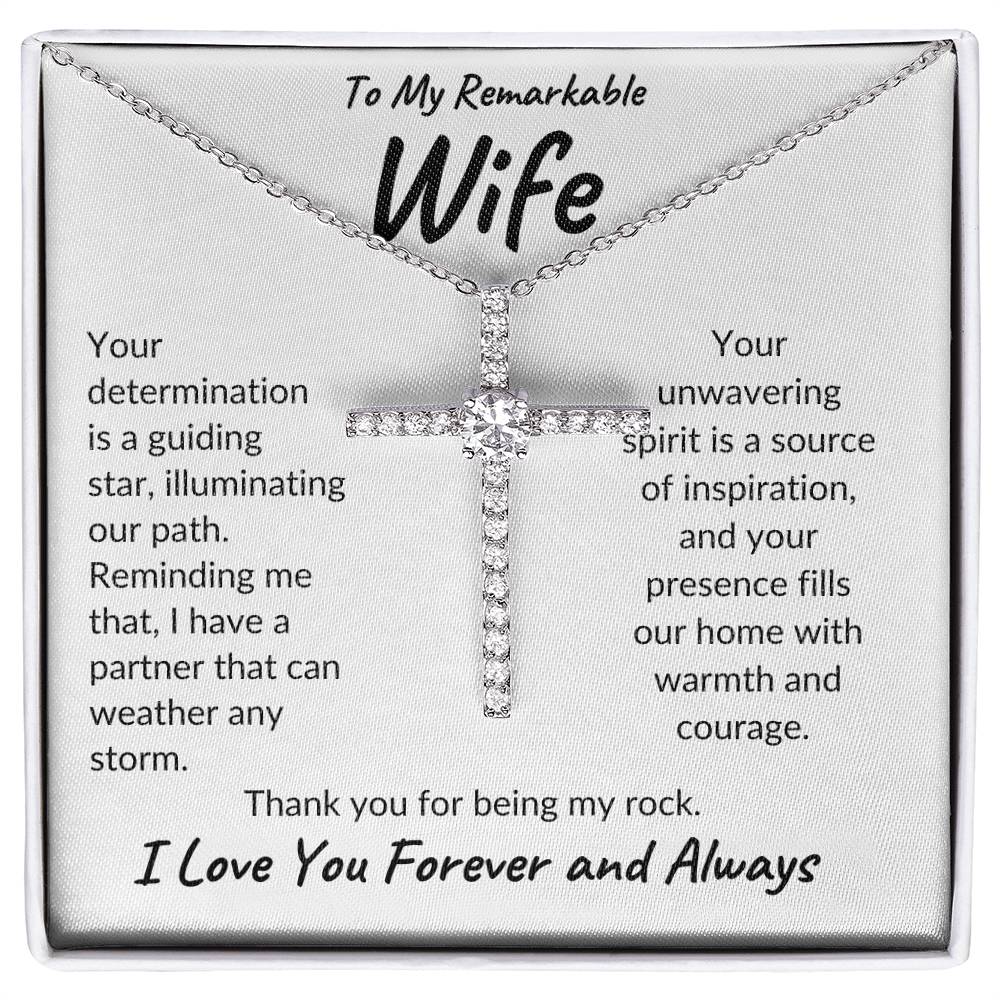 To My Remarkable Wife | Your Determination | CZ Cross Necklace