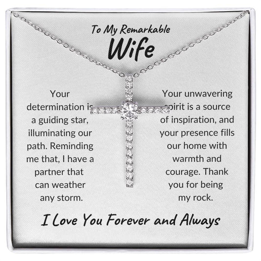 To My Remarkable Wife | Your Determination | CZ Cross Necklace