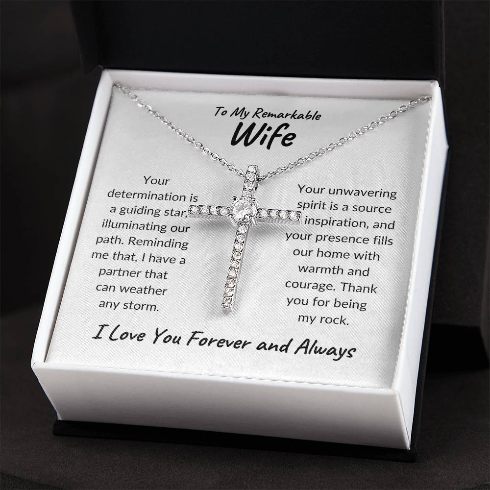 To My Remarkable Wife | Your Determination | CZ Cross Necklace