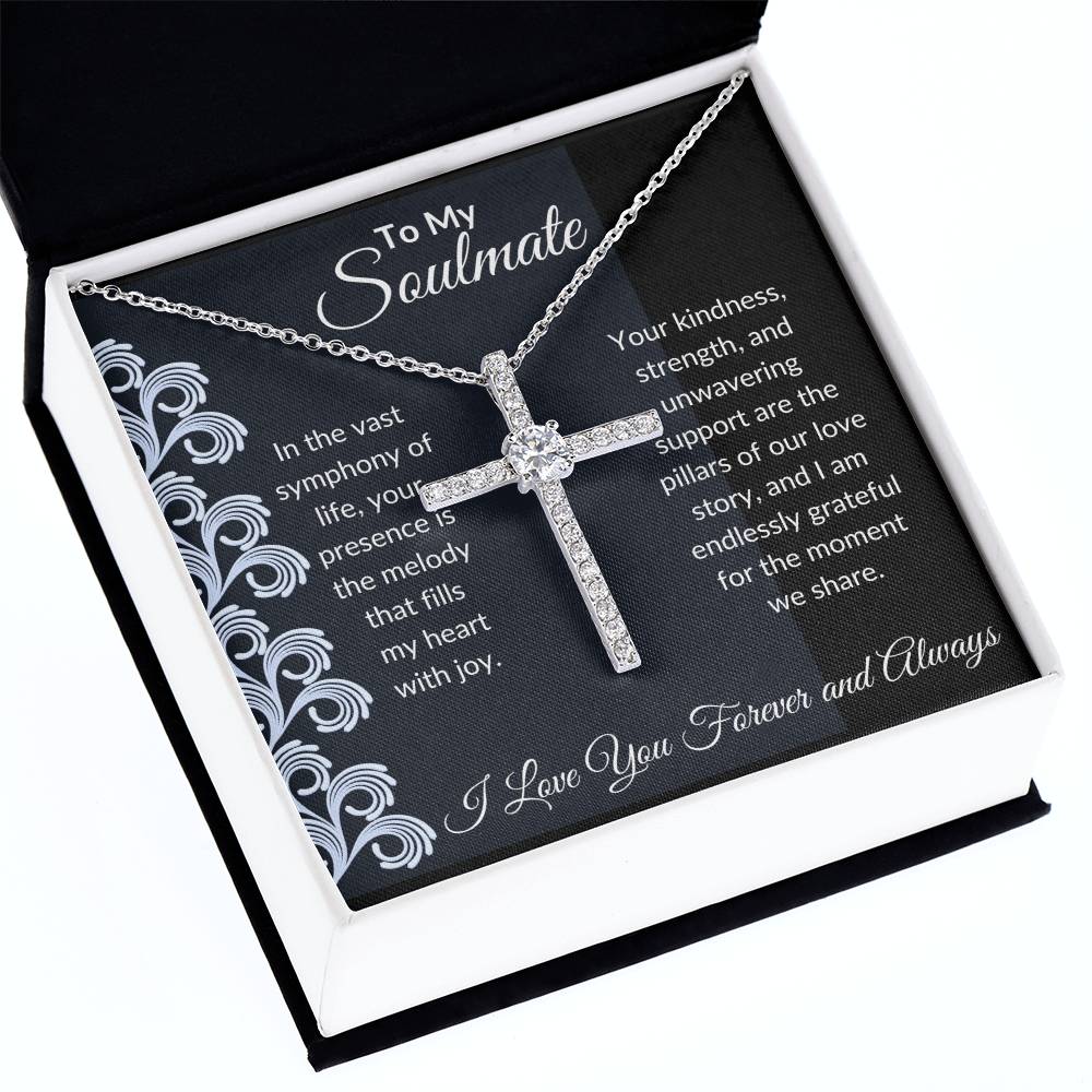 To My Soulmate | In The Vast Symphony of Life | CZ Cross Necklace