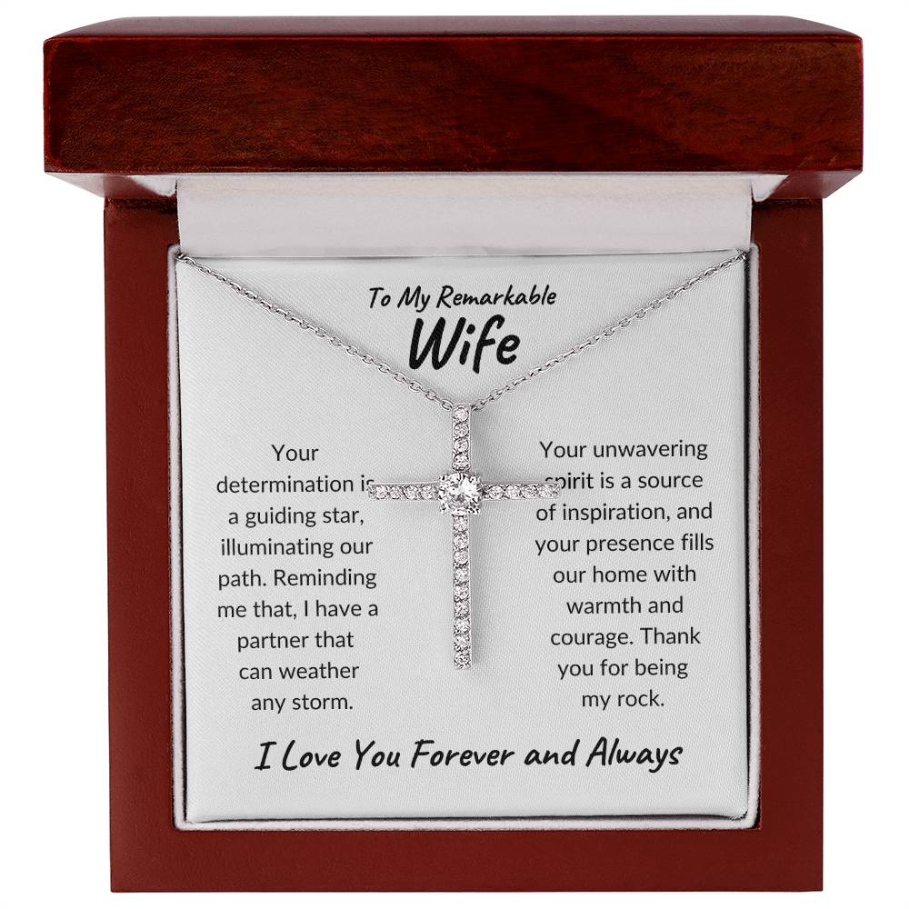 To My Remarkable Wife | Your Determination | CZ Cross Necklace