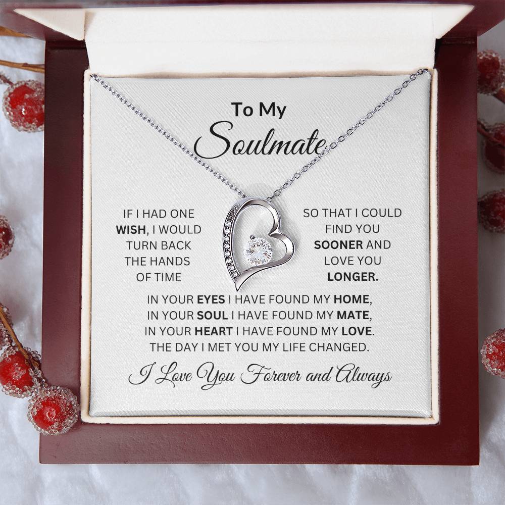 To My Soulmate | If I Had One Wish | Forever Love Necklace