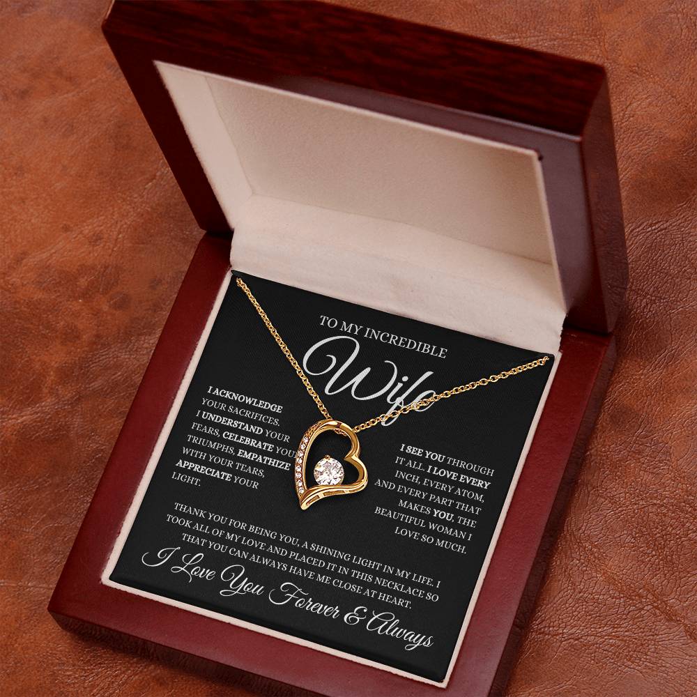 To My Incredible Wife I Acknowledge Your Sacrifices | Forever Love Necklace