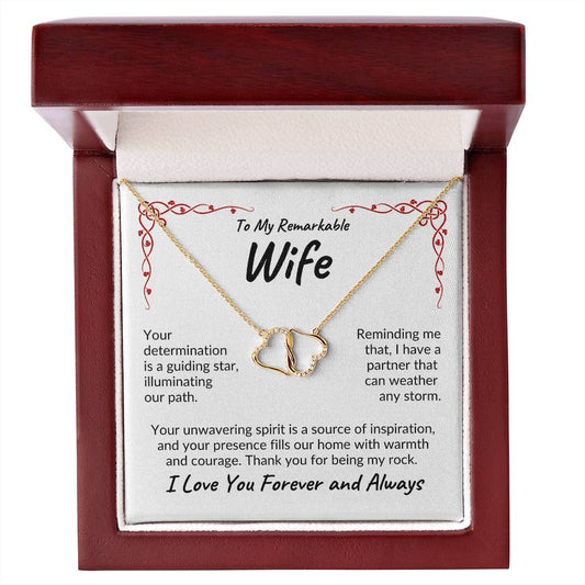 To My Remarkable Wife | Your Determination | Everlasting Love Necklace