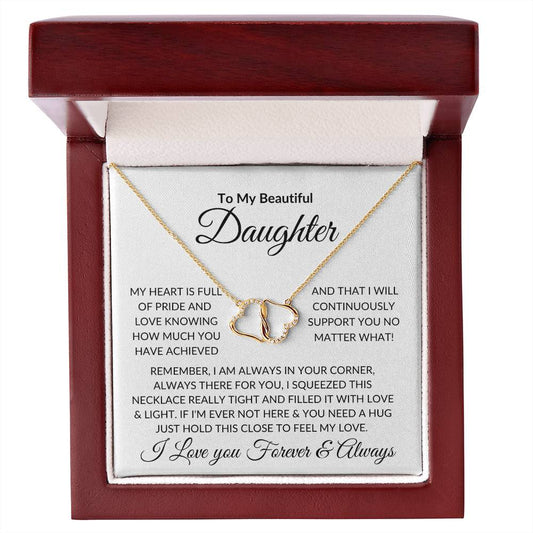 To My Beautiful Daughter | My Heart Is Full of Pride | Everlasting Love Necklace