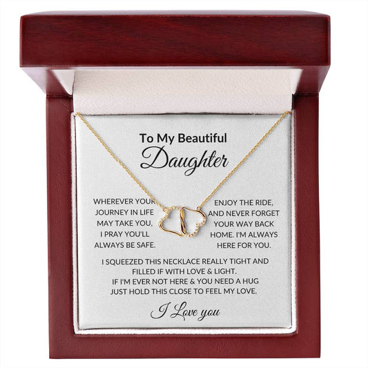 To My Daughter | Wherever Your Journey | Everlasting Love Necklace