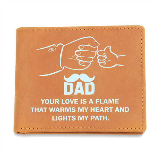 Dad Your Love is a Flame Leather Wallet