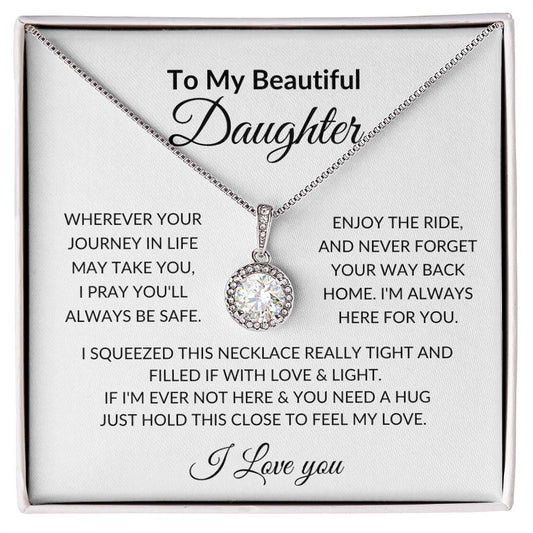 To My Daughter | Wherever Your Journey | Eternal Hope Necklace