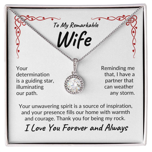 To My Remarkable Wife | Your Determination | Eternal Hope Necklace