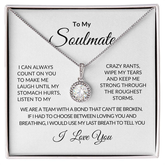 To My Soulmate | I Can Always Count On You | Eternal Hope Necklace