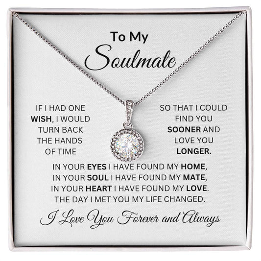 To My Soulmate | If I Had One Wish | Eternal Hope Necklace